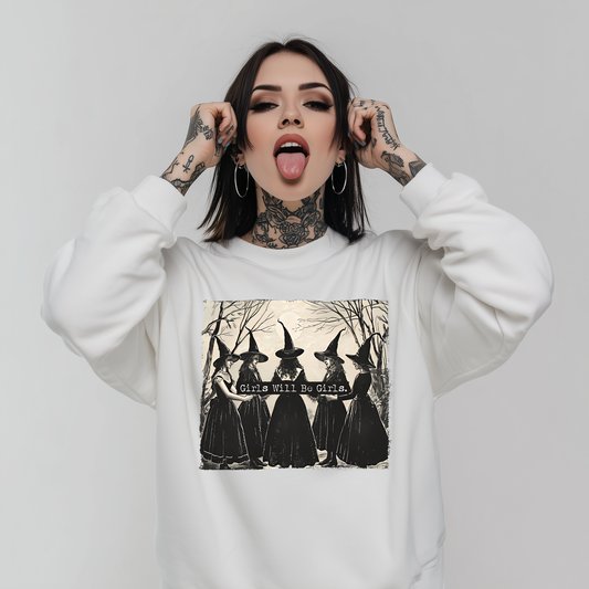 Girls Will Be Girls Printed Sweatshirt