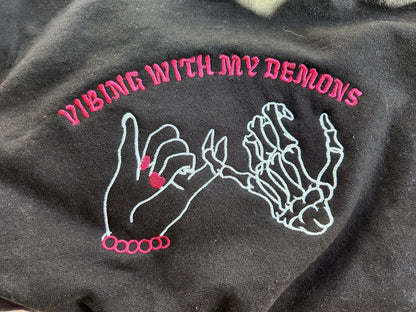 Vibing mit meinen Dämonen Sweatshirt