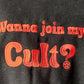 Wanna Join My Cult Zip Up Hoodie