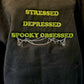 Stressed, Depressed, Spooky Obsessed Zip Up Hoodie