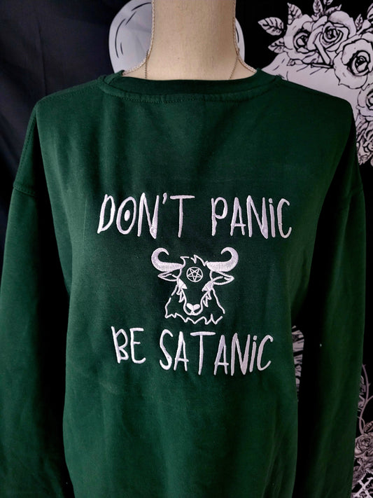 Don't Panic Be Satanic Sweatshirt