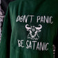 Don't Panic Be Satanic Zip Up Hoodie
