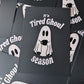 Tired Ghoul Season Print