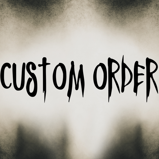 Custom Order