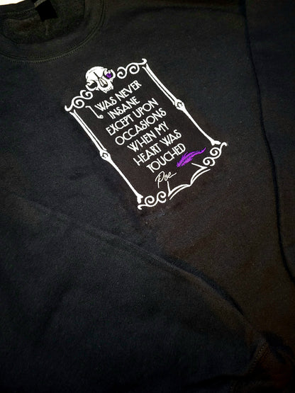 I Was Never Insane Sweatshirt