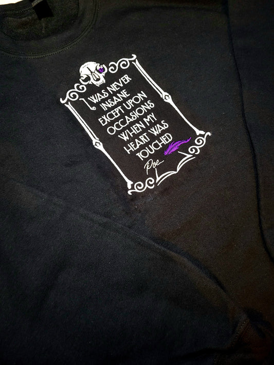 I Was Never Insane Hoodie