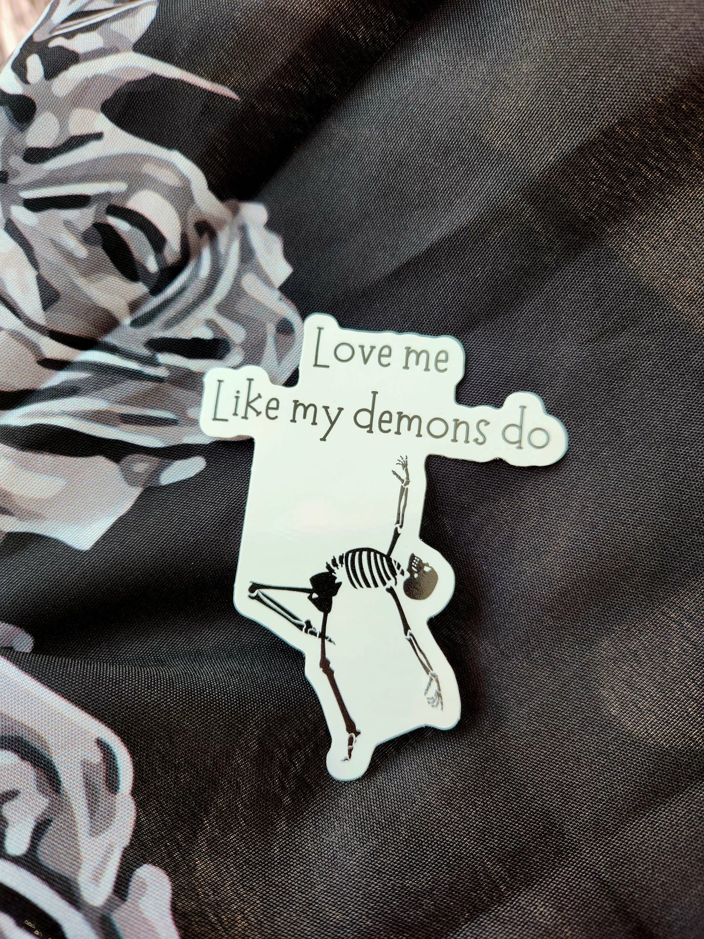 Love Me Like My Demons Do Sticker