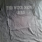 This Witch Doesn't Burn T-shirt
