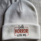 Talk Horror With Me Beanie