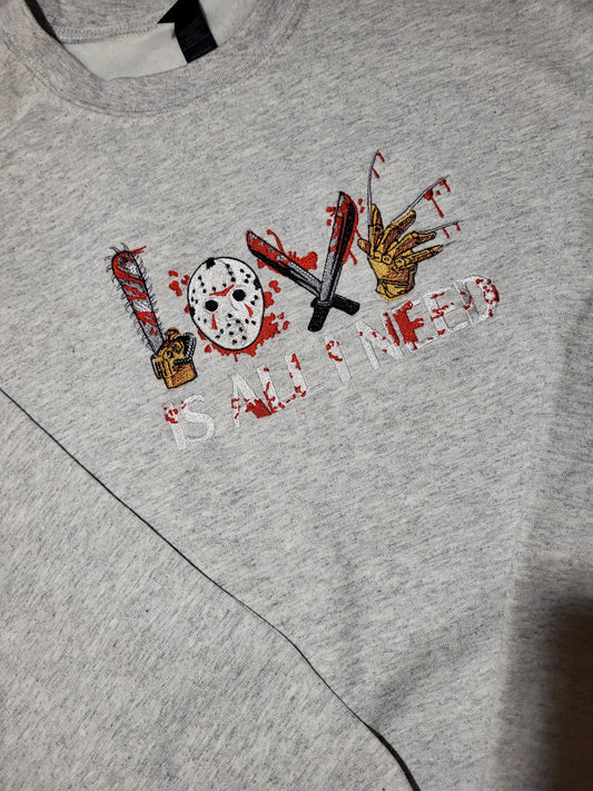 Love is all you need sweatshirt