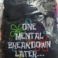 Mental Breakdown Hoodie
