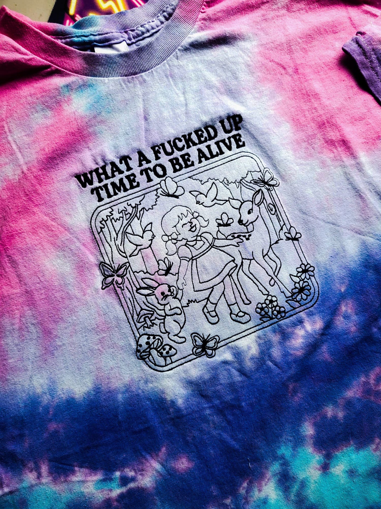What a fucked up time to be alive tie-dye t-shirt