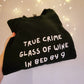 True Crime, Glass Of Wine Zip Up Hoodie