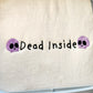 Dead Inside Zip Up Hoodie