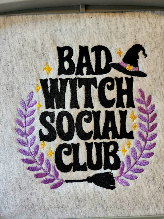 Bad Witch Social Club Sweatshirt