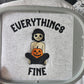 Everything's Fine Zip Up Hoodie