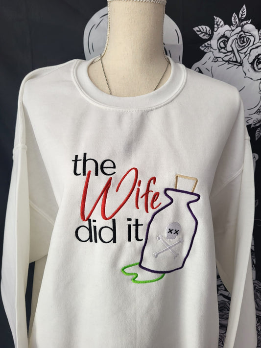 The Wife/Butler/Husband Did It Sweatshirt