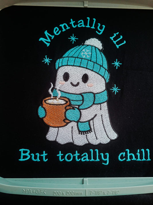 Mentally Ill, But Totally Chill Hoodie