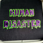 Human Disaster Hoodie