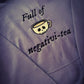 Full Of Negativi-Tea Hoodie