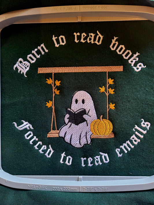 Born To Read Books, Forced To Read Emails  Hoodie