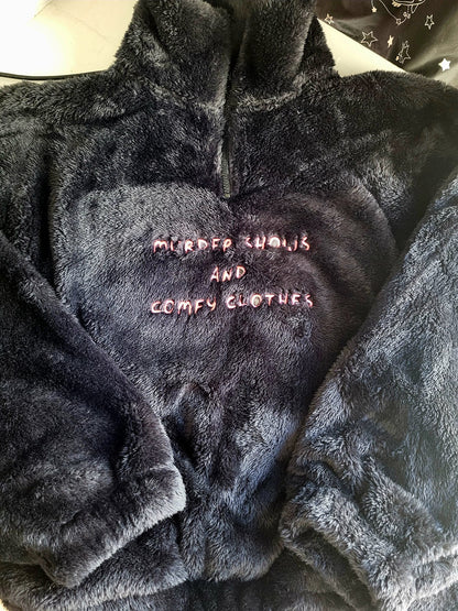 Murder Shows & Comfy Clothes Fluffy 1/4 Zip Fleece
