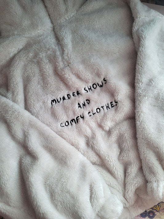 Murder Shows & Comfy Clothes Fluffy 1/4 Zip Fleece