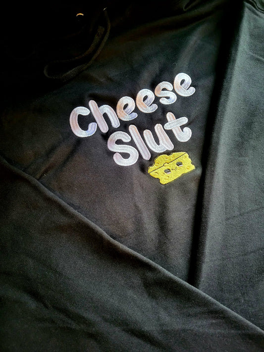 Cheese Slut Sweatshirt