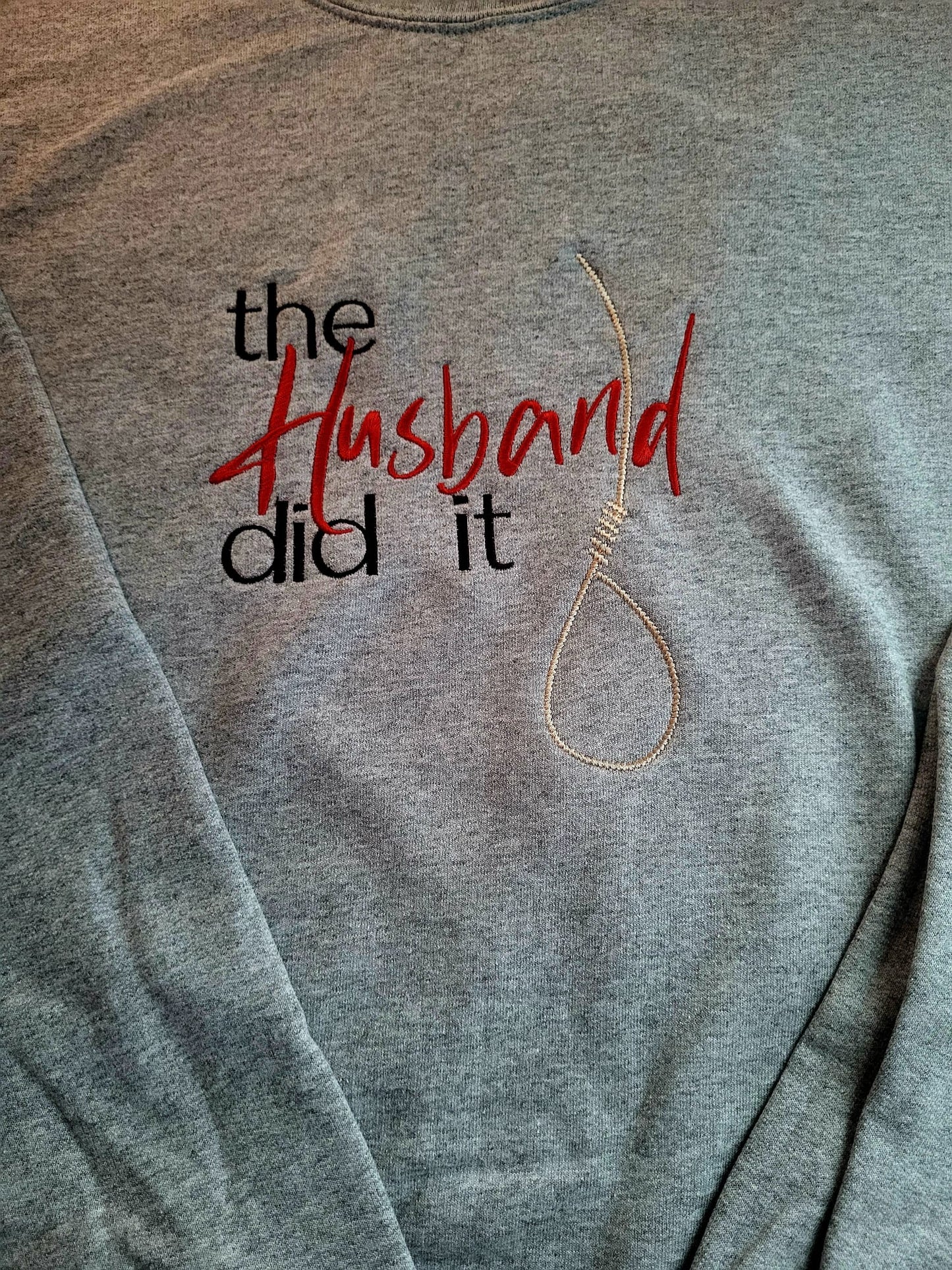 The Wife/Butler/Husband Did It Sweatshirt