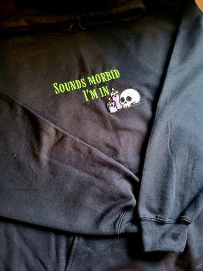 Klingt morbide ich bin in Kapuzen-Sweatshirt