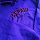 Afraid Since Hoodie