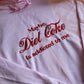 Maybe Diet Coke Is Addicted To Me Sweatshirt