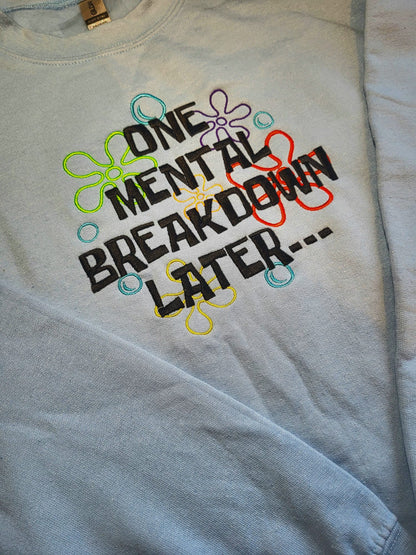 Mental Breakdown Hoodie