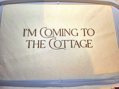 I'm Coming To The Cottage Hoodie