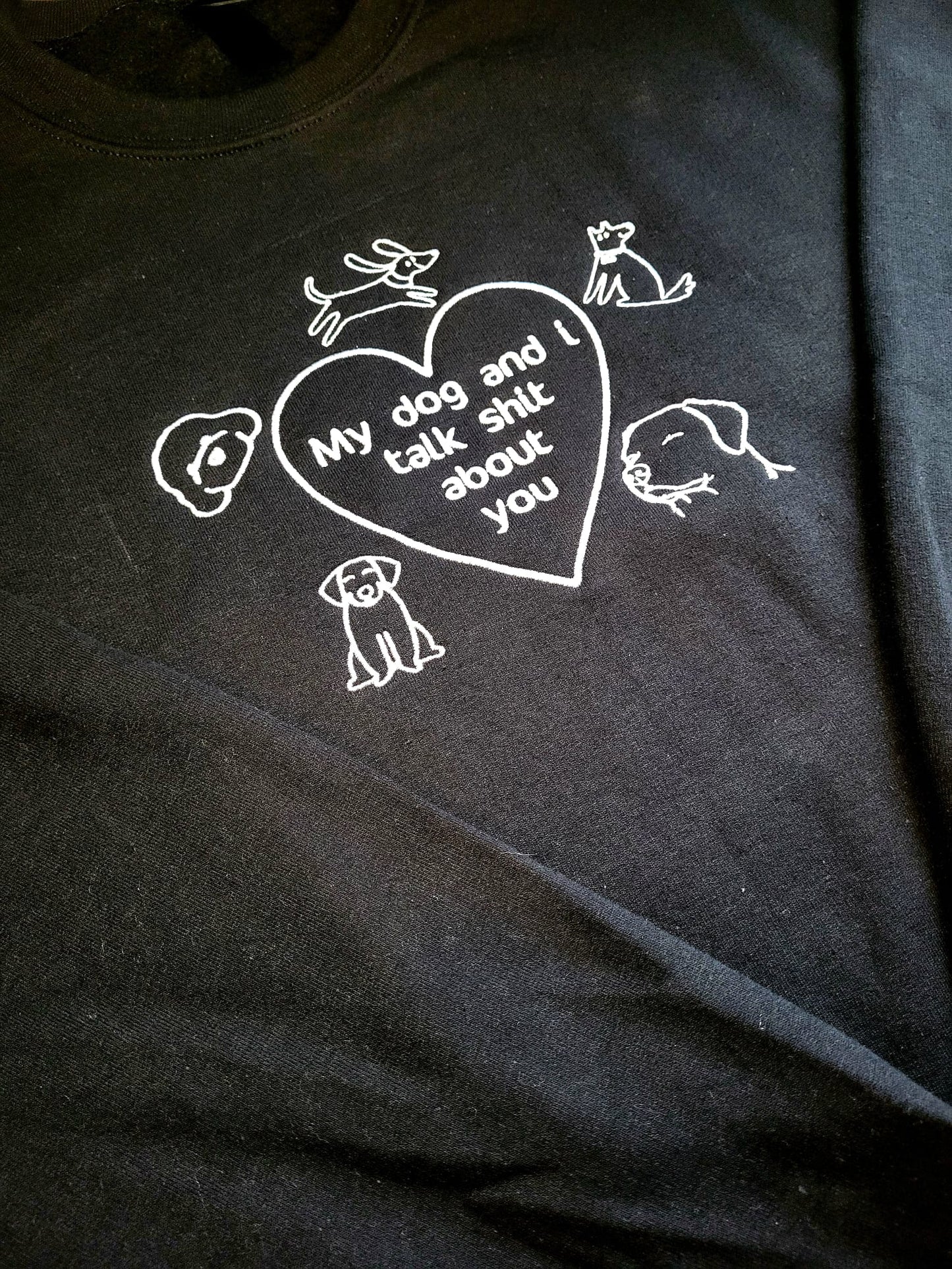 My Dog & I Sweatshirt