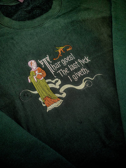 Thar Goes The Last Fuck Hoodie