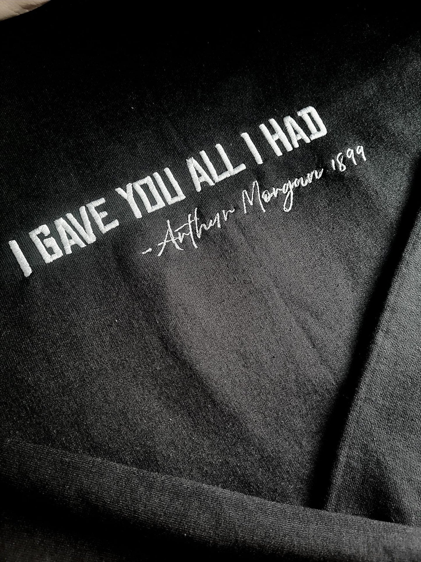 I Gave You All I Had Sweatshirt