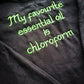 My favourite Essential oil is chloroform Hoodie