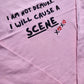I Am Not Demure, I Will Cause A Scene Hoodie