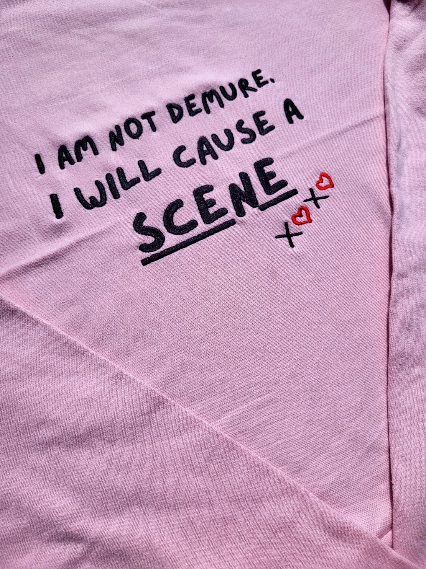 I Am Not Demure, I Will Cause A Scene Hoodie