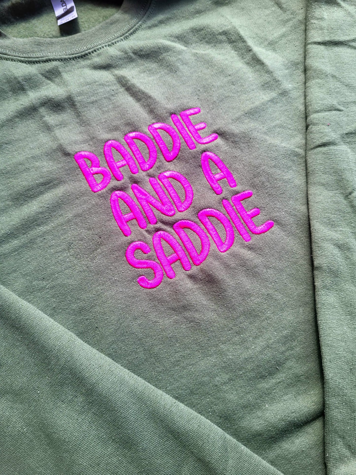 Baddie But A Saddie Hoodie