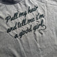 Pull My Hair Embroidered Vintage Cropped Tee