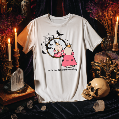 You Deserve Everything Printed Tee